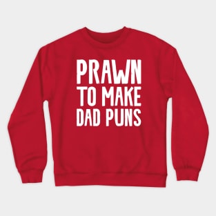 funny prawn Crewneck Sweatshirt